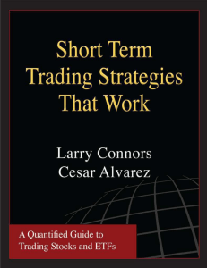 Short Term Trading Strategies That Work: A Quantified Guide