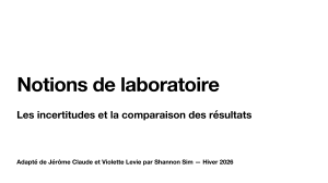 Notions de laboratoire: Les incertitudes et la comparaison des r&eacute;sultats