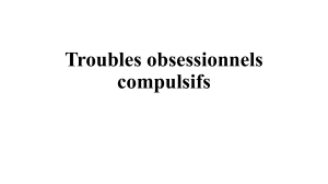 Troubles obsessionnels compulsifs : guide complet