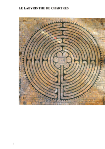 Le Labyrinthe de Chartres : Architecture sacr&eacute;e et myst&egrave;res chr&eacute;tiens