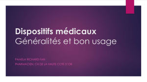 Dispositifs M&eacute;dicaux : G&eacute;n&eacute;ralit&eacute;s et Bon Usage