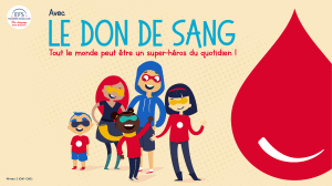 Le don de sang : devenir un super-h&eacute;ros du quotidien