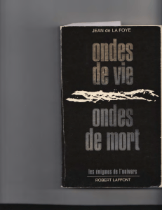 Ondes de Vie Ondes de Mort : Les Ondes de Forme