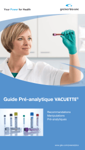 Guide Pr&eacute;-analytique VACUETTE&reg; : Recommandations et Proc&eacute;dures