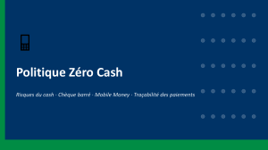 Politique Z&eacute;ro Cash : Risques du cash et solutions