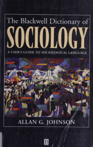 The Blackwell Dictionary of Sociology: A User&rsquo;s Guide