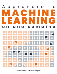 Apprendre le Machine Learning en une semaine