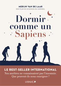 Dormir comme un Sapiens : Le guide ancestral du sommeil