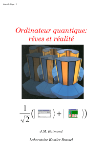 Ordinateur quantique : r&ecirc;ves et r&eacute;alit&eacute;