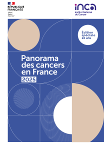 Panorama des cancers en France 2025 - &Eacute;dition sp&eacute;ciale 20 ans