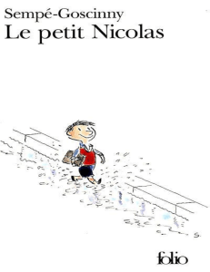 Le petit Nicolas : Un classique de la litt&eacute;rature fran&ccedil;aise pour enfants