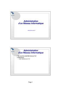 Administration d'un R&eacute;seau Informatique