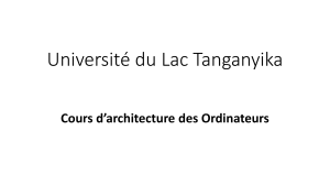 Cours d'architecture des ordinateurs - Universit&eacute; du Lac Tanganyika