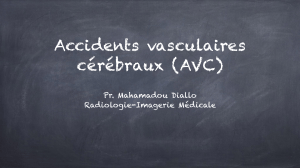 Accidents vasculaires c&eacute;r&eacute;braux (AVC) : Imagerie et diagnostic