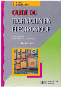 Guide du technicien en &eacute;lectronique : analyse et conception