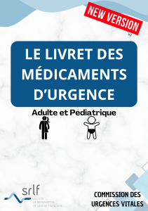Guide des m&eacute;dicaments d'urgence : Adulte & P&eacute;diatrie